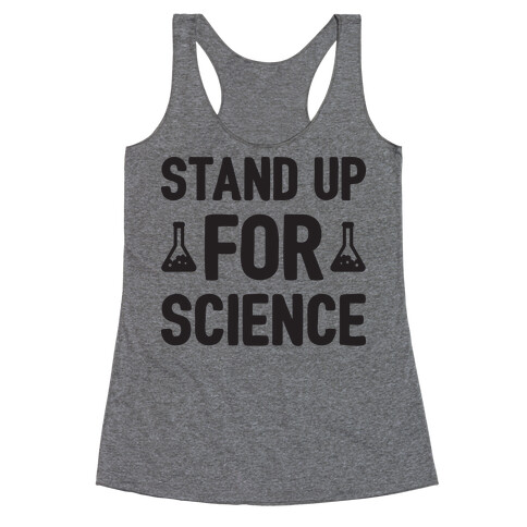 Stand Up For Science Racerback Tank Top