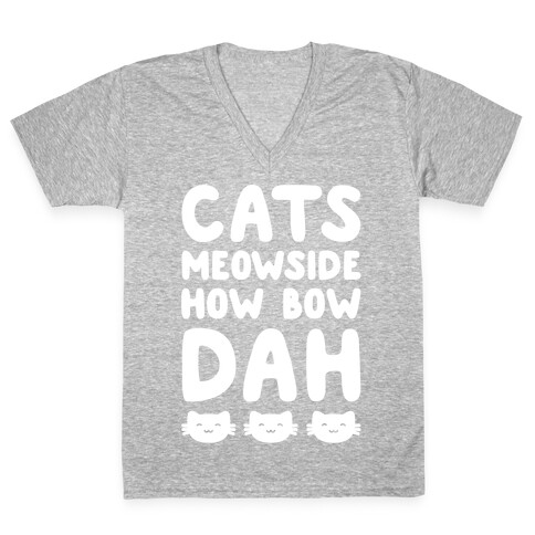 Cats Meowside How Bow Dah White Print Parody V-Neck Tee Shirt