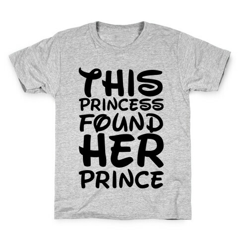 This Princess Found Her Prince Kids T-Shirt