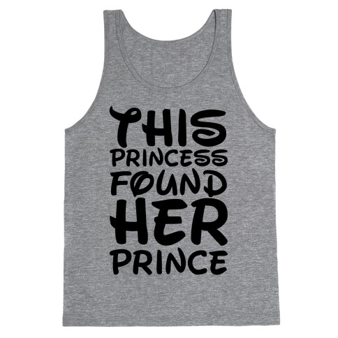 This Princess Found Her Prince Tank Top