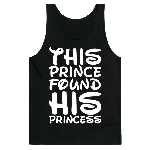 This Prince Found His Princess Tank Top