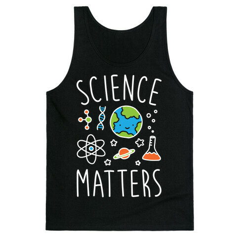 Science Matters Tank Top