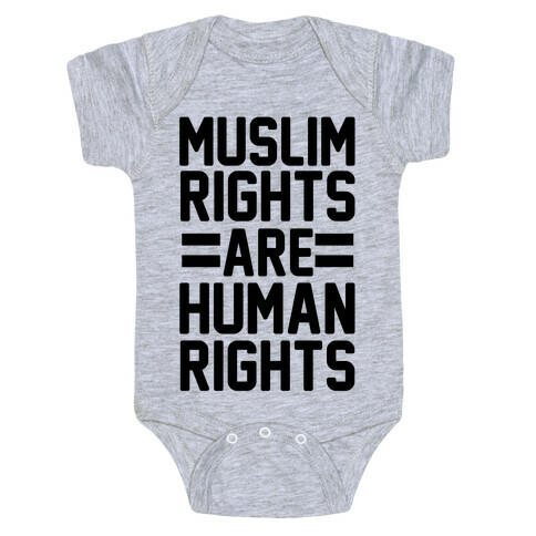 Muslim Rights Are Human Rights Baby One-Piece