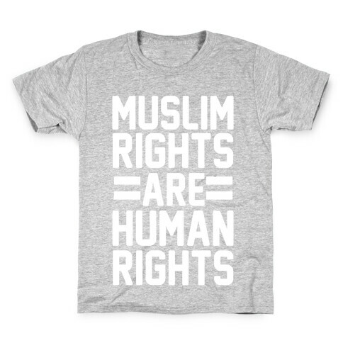 Muslim Rights Are Human Rights Kids T-Shirt