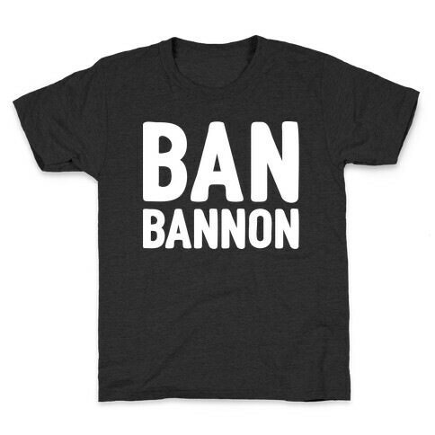 Ban Bannon White Print  Kids T-Shirt