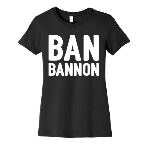 Ban Bannon White Print  Womens T-Shirt