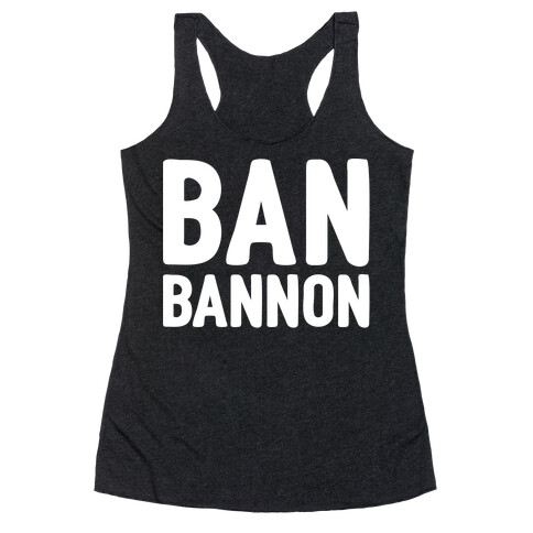 Ban Bannon White Print  Racerback Tank Top