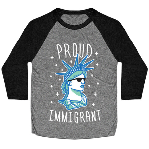 Proud Immigrant Liberty Baseball Tee