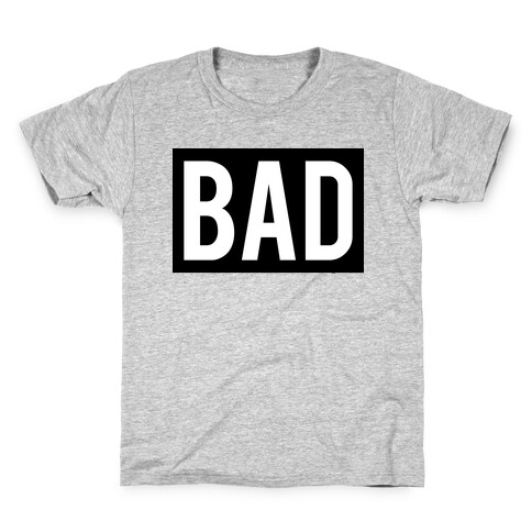 Bad (Bad and Boujee Pair)  Kids T-Shirt