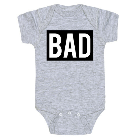 Bad (Bad and Boujee Pair)  Baby One-Piece