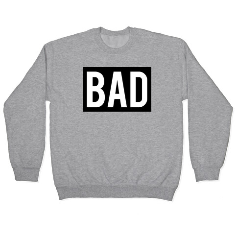 Bad (Bad and Boujee Pair)  Pullover