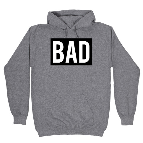 Bad (Bad and Boujee Pair)  Hooded Sweatshirt