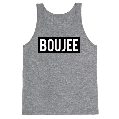 Boujee (Bad and Boujee Pair) Tank Top