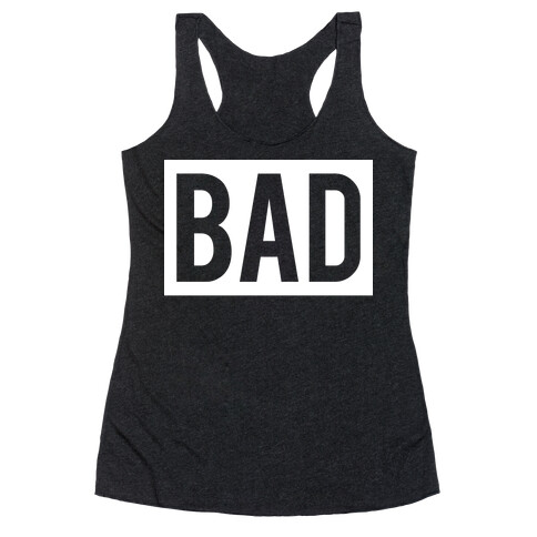 Bad (Bad and Boujee Pair) Racerback Tank Top