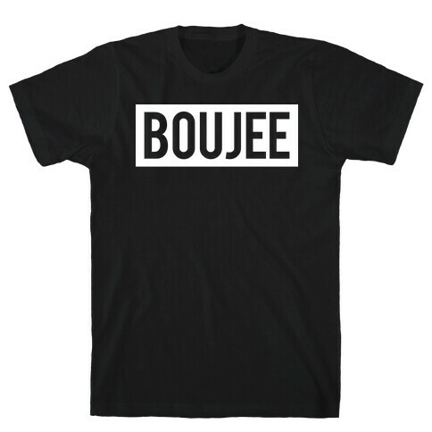 Boujee White (Bad and Boujee Pair) T-Shirt