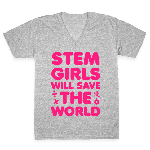 Stem Girls Will Save the World (Pink) V-Neck Tee Shirt