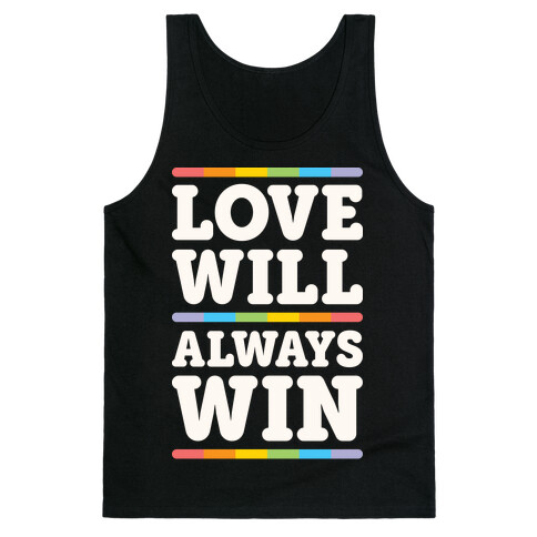 Love Will Always Win Tank Top