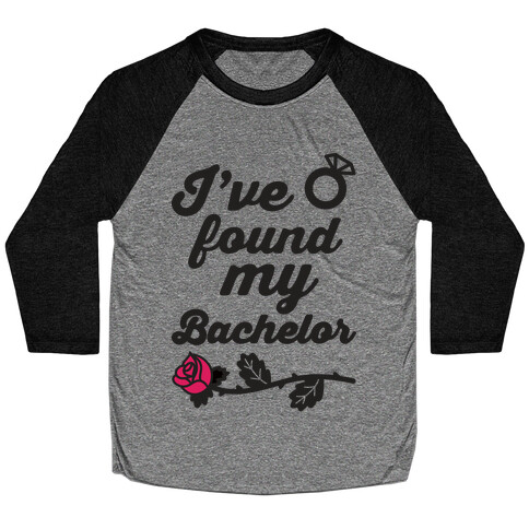 I've Found My Bachelor Baseball Tee