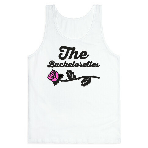 The Bachelorettes Tank Top