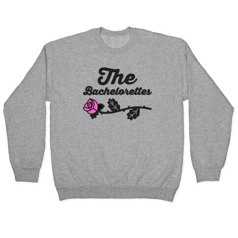 The Bachelorettes Pullover