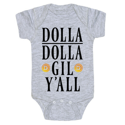 Dolla Dolla Gil Y'all Baby One-Piece