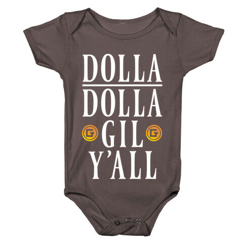Dolla Dolla Gil Y'all Baby One-Piece