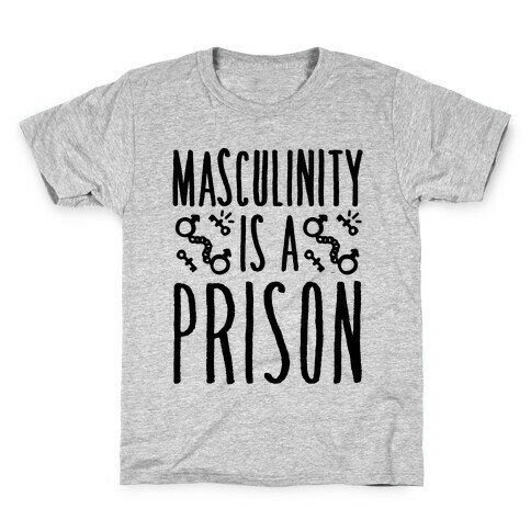 Masculinity Is A Prison Kids T-Shirt