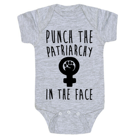 Punch The Patriarchy In The Face Baby One-Piece