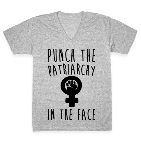 Punch The Patriarchy In The Face V-Neck Tee Shirt