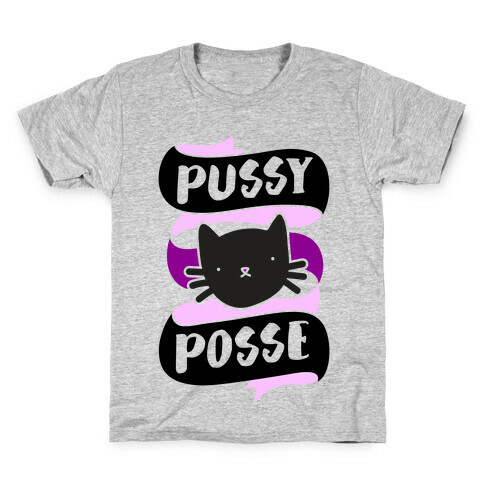 Pussy Posse Kids T-Shirt