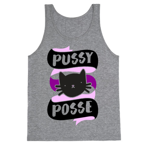 Pussy Posse Tank Top