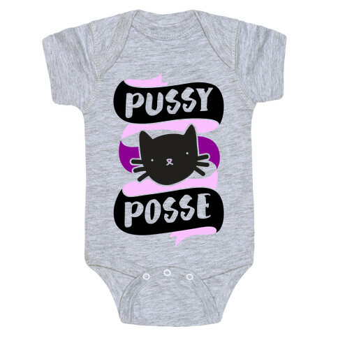 Pussy Posse Baby One-Piece