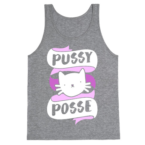 Pussy Posse Tank Top