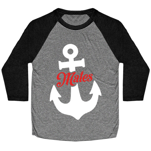 Ship Mates (Mates) Baseball Tee