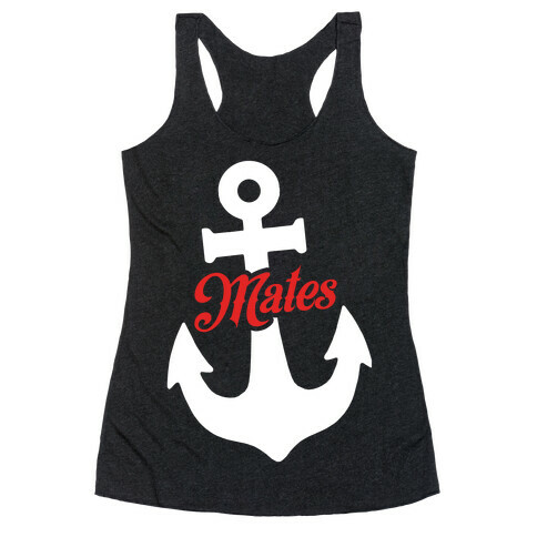 Ship Mates (Mates) Racerback Tank Top