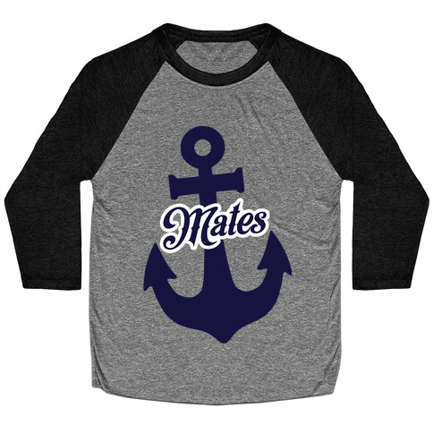 Ship Mates (Mates) Baseball Tee