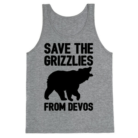 Save The Grizzlies From DeVos Tank Top