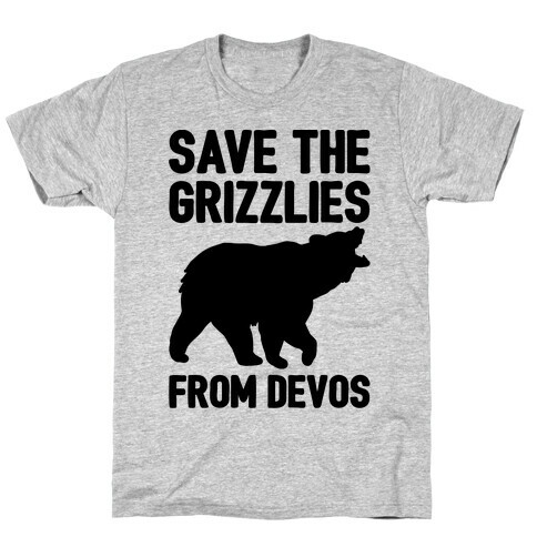 Save The Grizzlies From DeVos T-Shirt