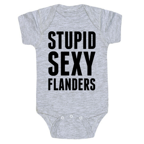 Stupid Sexy Flanders Baby One-Piece