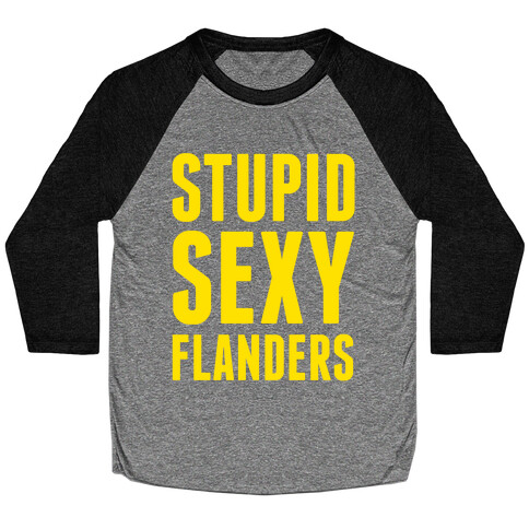 Stupid Sexy Flanders Baseball Tee