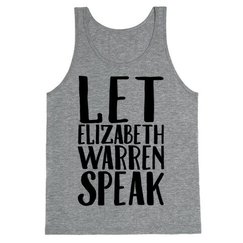 Let Elizabeth Warren Speak Tank Top