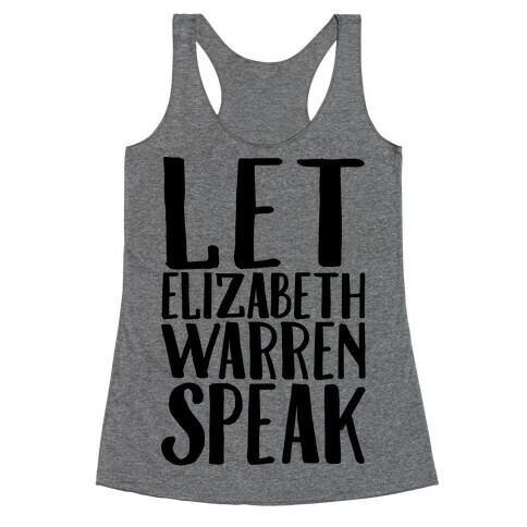 Let Elizabeth Warren Speak Racerback Tank Top
