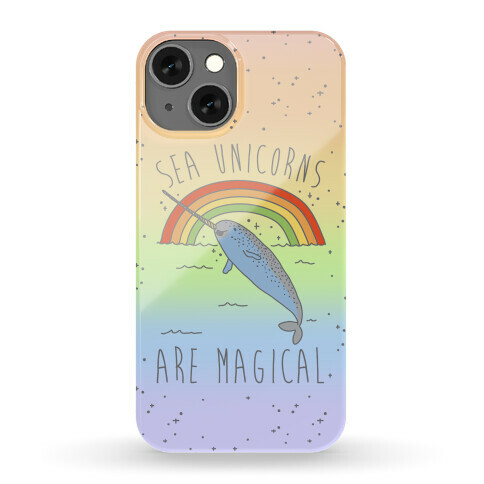 Sea Unicorns Are Magical  Phone Case