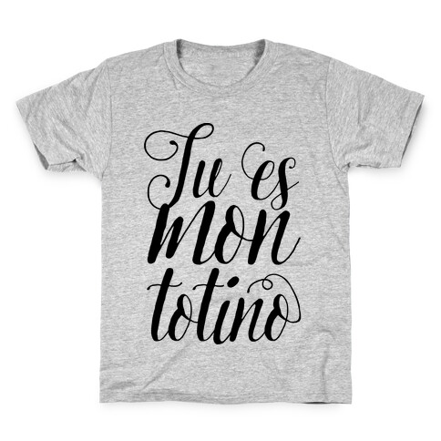 Tu Es Mon Totino Kids T-Shirt