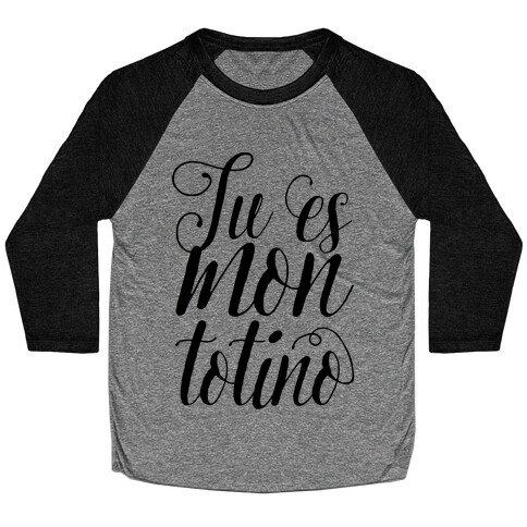 Tu Es Mon Totino Baseball Tee