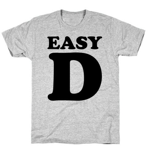 Easy D T-Shirt