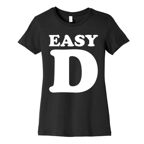 Easy D Womens T-Shirt