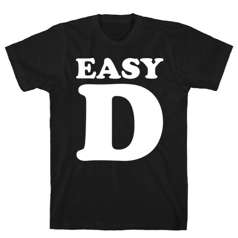 Easy D T-Shirt