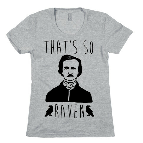 That's So Raven Parody Womens T-Shirt