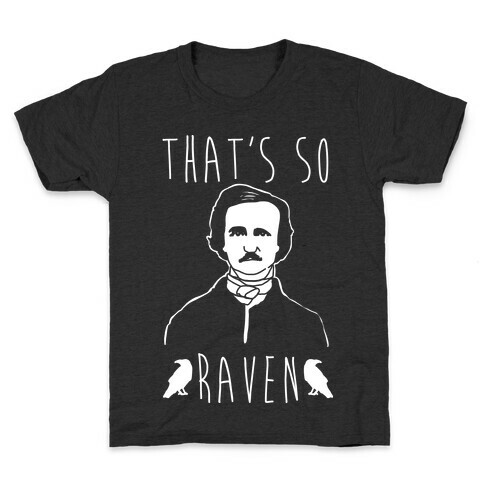 That's So Raven Parody White Print Kids T-Shirt